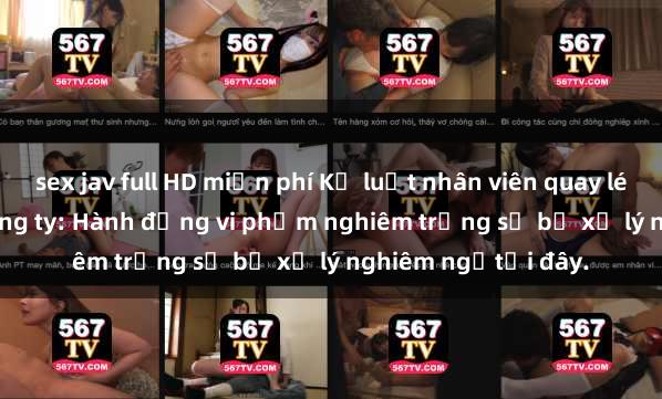 sex jav full HD miễn phí Kỷ lu