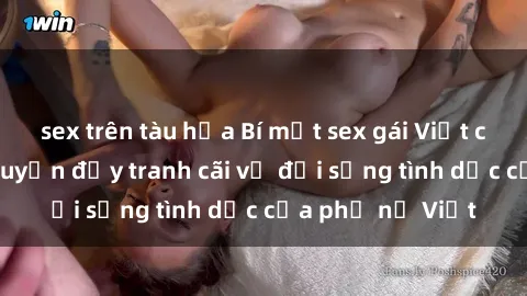 sex trên tàu hỏa Bí mật sex gá
