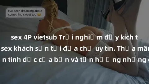 sex 4P vietsub Trải nghiệm đầy