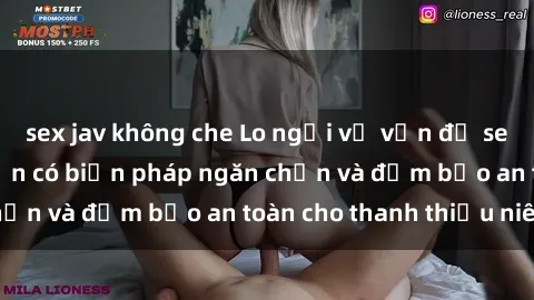 sex jav không che Lo ngại về v