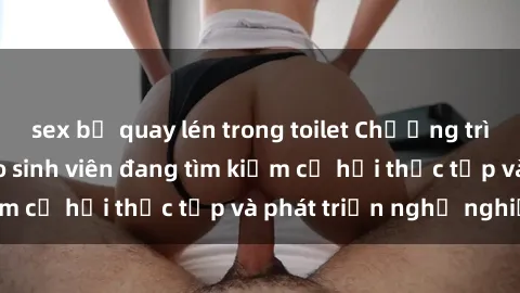 sex bị quay lén trong toilet C