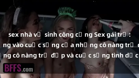 sex nhà vệ sinh công cộng Sex 