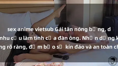 sex anime vietsub Gái tân nóng