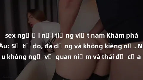 sex người nổi tiếng việt nam K