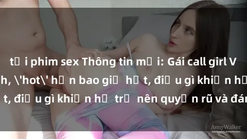 tải phim sex Thông tin mới: Gá
