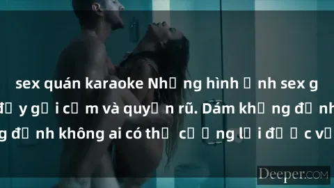 sex quán karaoke Những hình ảnh sex gái Việt xinh đẹp đầy gợi cảm và quyến rũ. Dám khẳng định không ai có thể cưỡng lại được vẻ đẹp của họ.