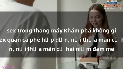 sex trong thang máy Khám phá k