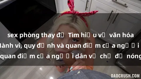 sex phòng thay đồ Tìm hiểu về 