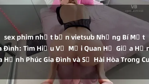 sex phim nhật bản vietsub Nhữn