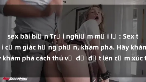 sex bãi biển Trải nghiệm mới l