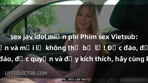 sex jav idol miễn phí Phim sex